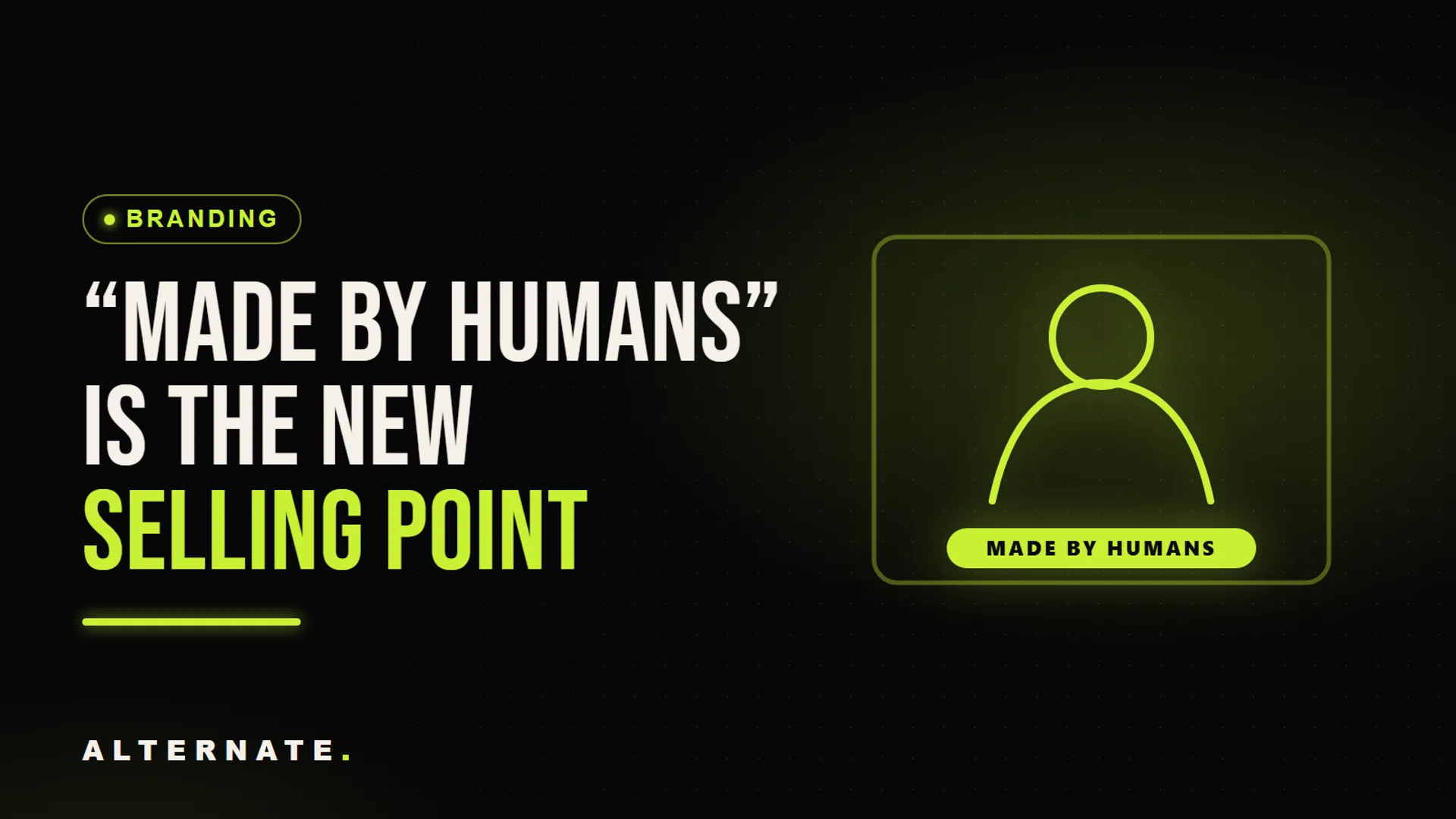 “Made by Humans” Is Becoming a Selling Point. What Smaller Brands Can Learn From It