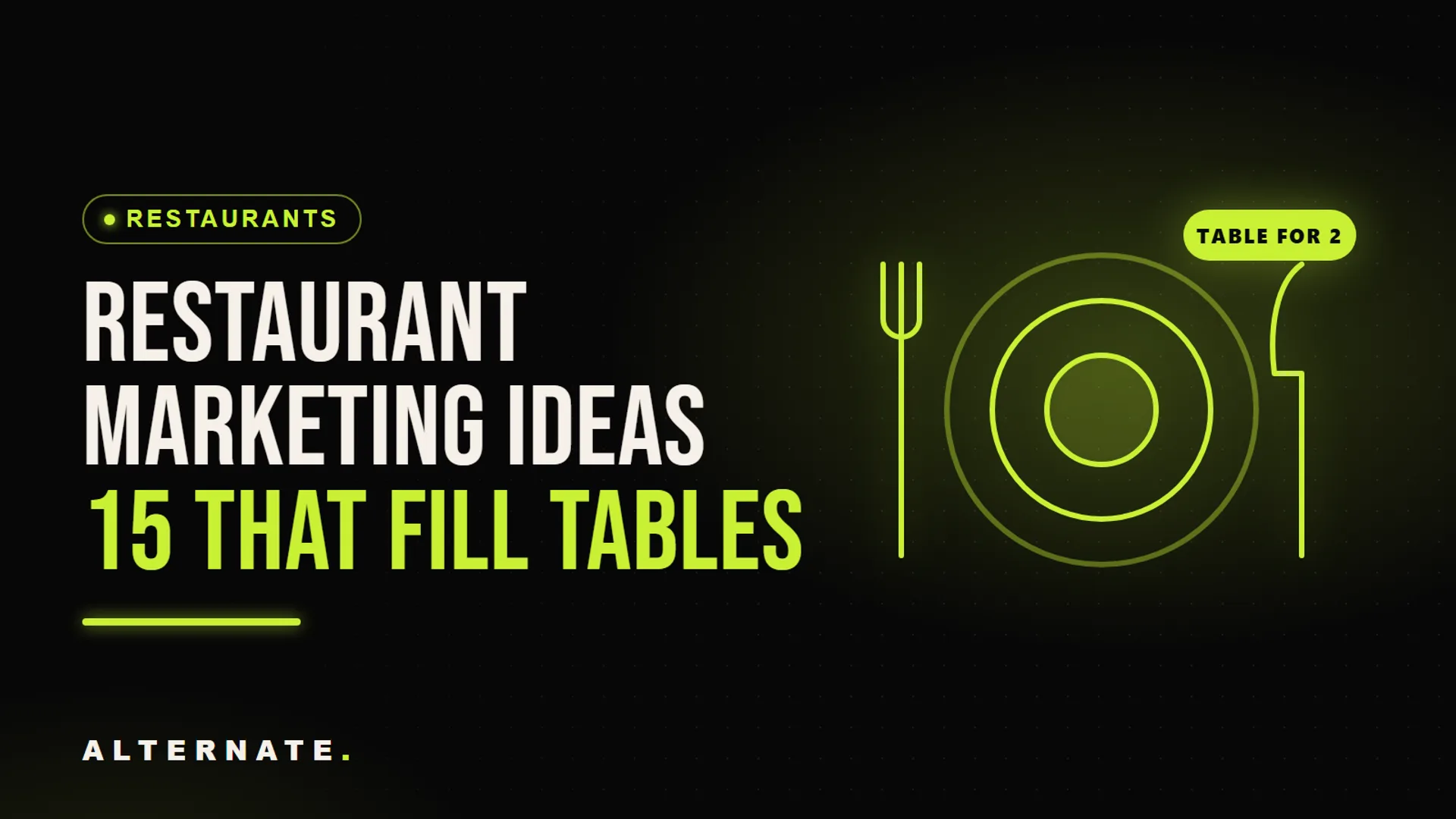 Restaurant Marketing Ideas: 15 Ways to Fill More Tables in 2026