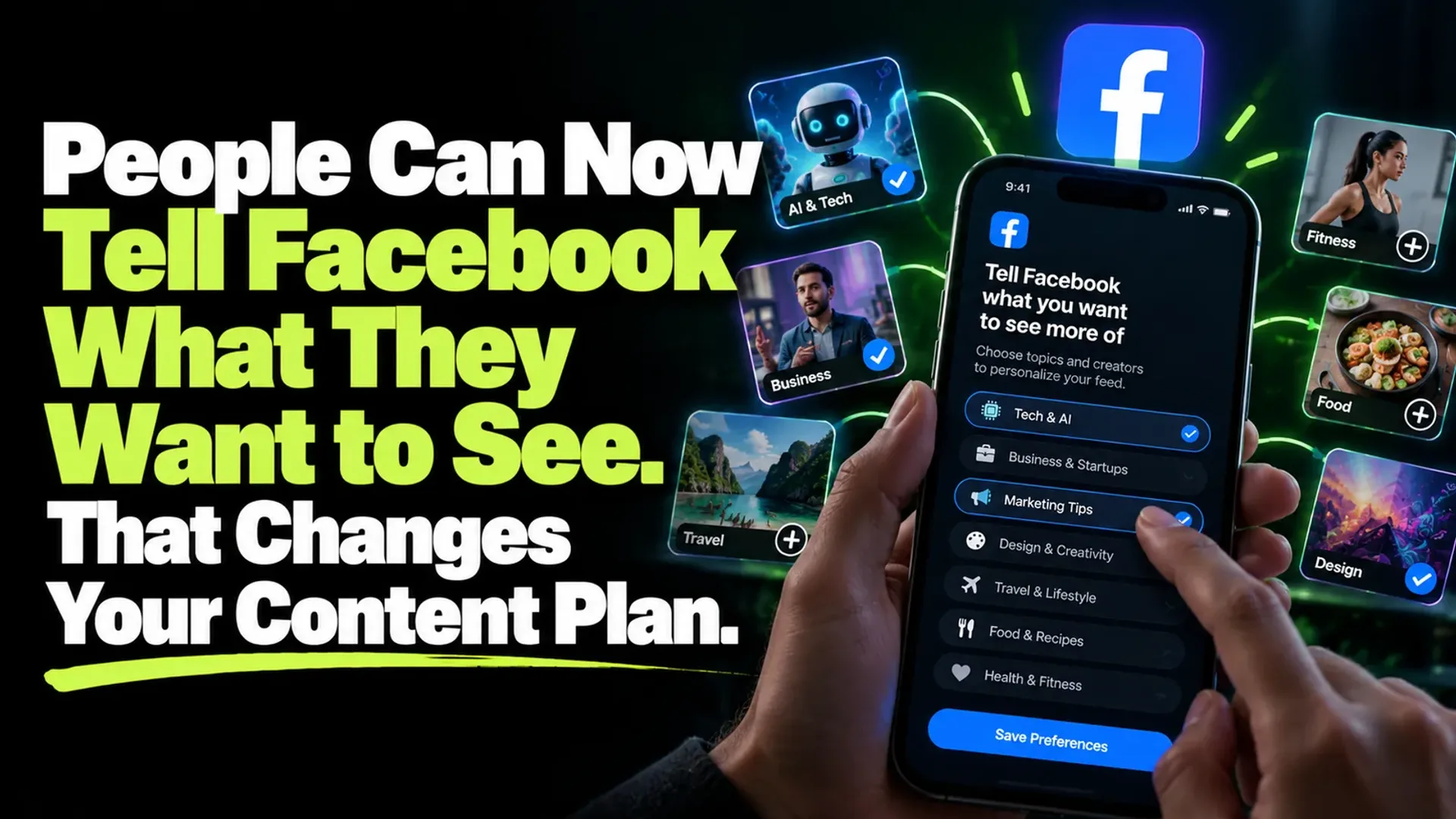 People Can Now Tell Facebook What They Want to See. That Changes Your Content Plan.